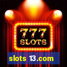 slots 13.com